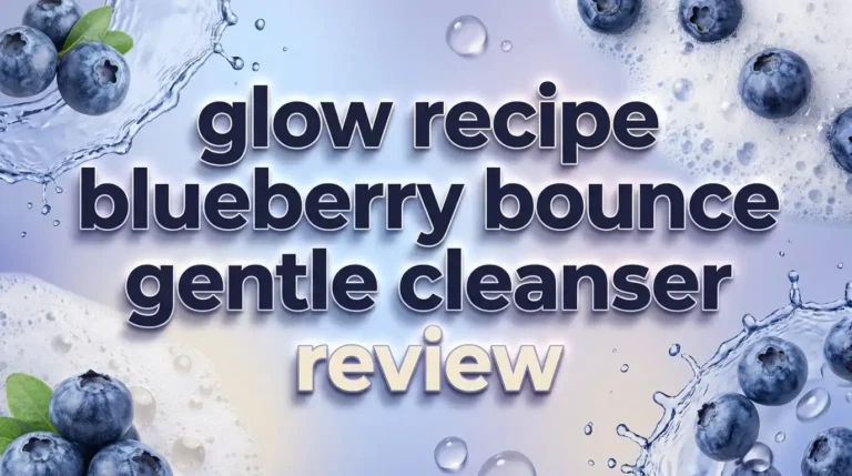 Glow Recipe Blueberry Bounce Gentle Cleanser Review 2026