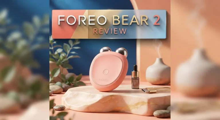 FOREO BEAR 2 Review: Worth Your Money?